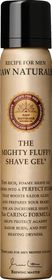 Raw Naturals The Mighty Fluffy Shave Gel Rakgel 75 ml